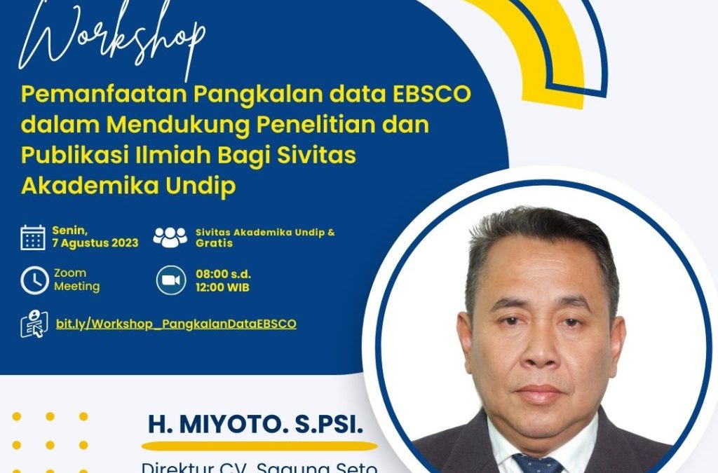 Workshop “Utilization of the EBSCO Database in Supporting Research and Scientific Publications for UNDIP Academics”