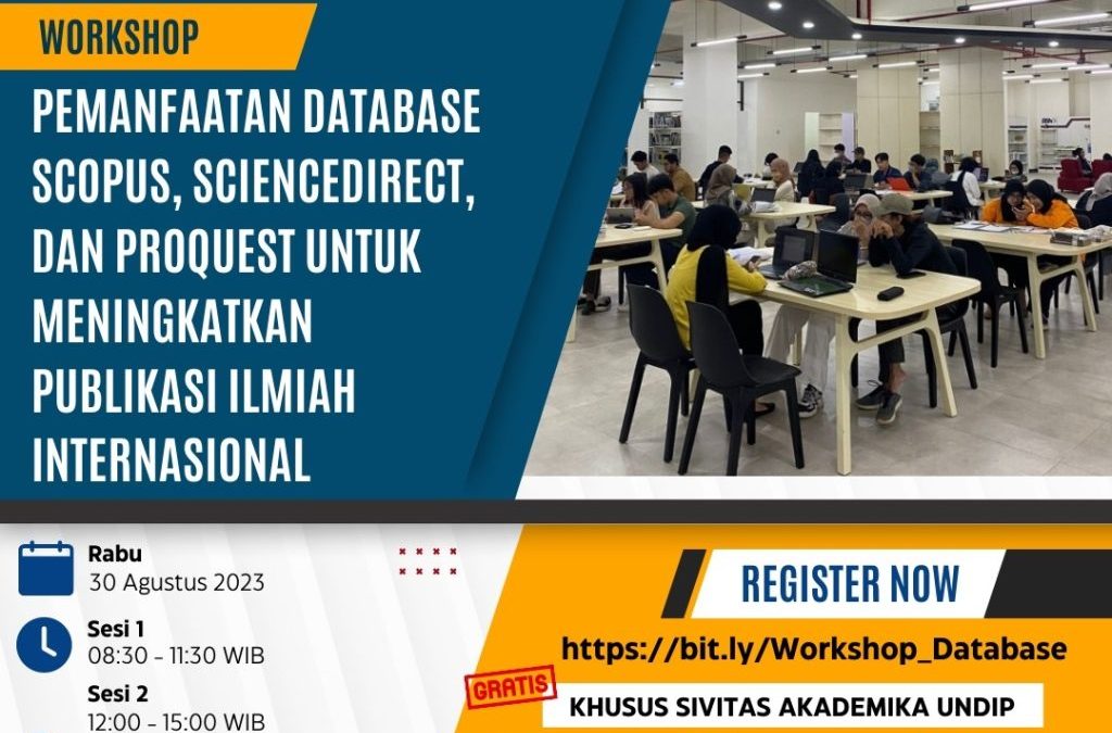 Workshop on Utilization of Scopus, ScienceDirect, and ProQuest databases to increase international scientific publications at Diponegoro University